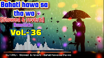 Bahati hawa sa tah wo - (Slowed + Reverb + FX Trance) remix