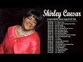 Shirley caesar  shirley caesar songs hits playlist  best shirley caesar gospel songs 2021