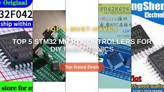 Top 5 STM32 Microcontrollers For DIY Electronics