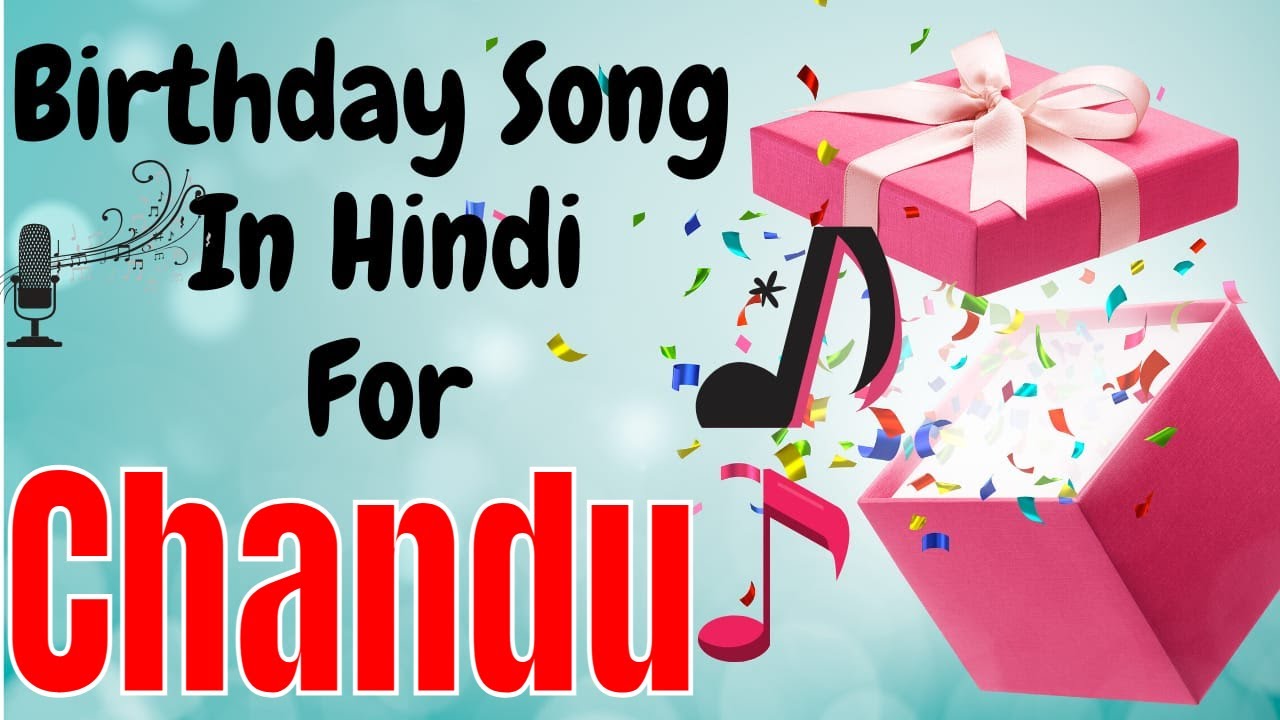 Chandu Happy Birthday Song | Happy Birthday Chandu Song in Hindi | Birthday Song for Chandu
