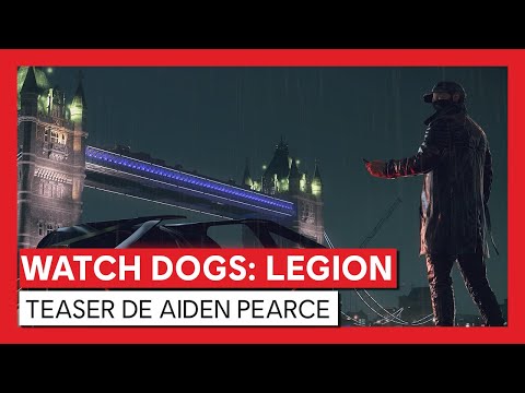 Watch Dogs: Legion - Teaser de Aiden Pearce