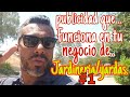 PUBLICIDAD QUE FUNCIONA
EN TU NEGOCIO DE JARDINERIA/YARDAS #1
