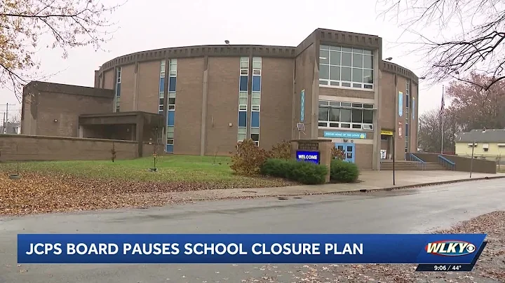 JCPS Board votes to pause school closure plan