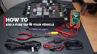 How To  Add a Fuse Tap in Your Vehicle
