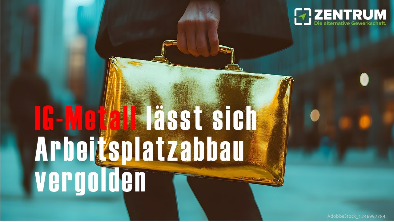 IG-Metall lässt sich Arbeitsplatzabbau vergolden