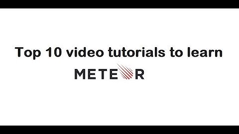 Top 10 best Meteor js video tutorials