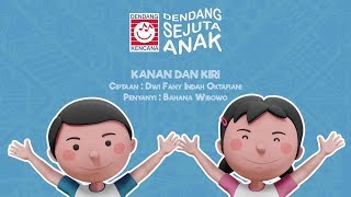 Lagu Untuk Anak : Kanan dan Kiri