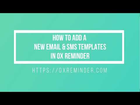 How to Add Custom Email & SMS Templates in OX Reminder