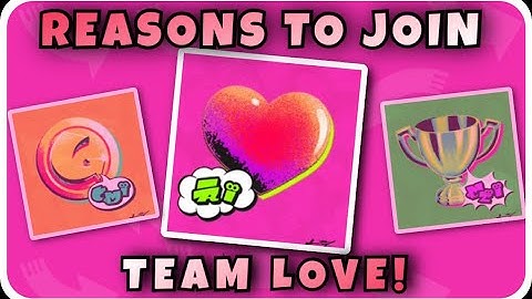 Reasons To Join Team Love! (Splatoon 3 Splatfest)