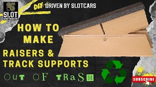 Innovative slot car track raiser/support design idea and how to make them