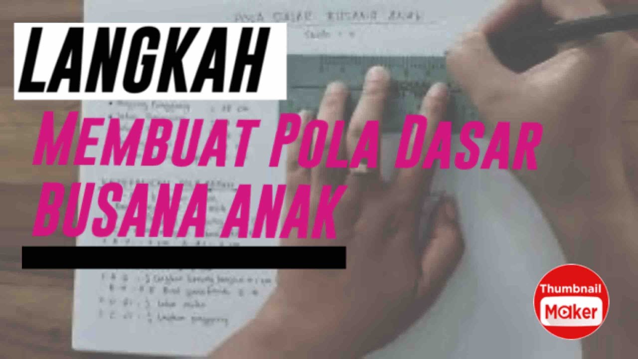 Tutorial Membuat Pola Dasar Baju untuk Busana Anak