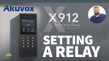 Akuvox X912 - How to set up Relays