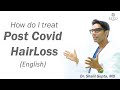 Post covid Hair loss | Hair Loss treatment after covid 19 recovery | Recover  Hairloss  after covid