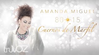 Watch Amanda Miguel Cuernos De Marfil video