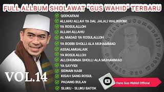 Audio Jernih Full Album Sholawat - Gus Wahid [Terbaru] #guswahid #sholawat #sholawatterbaru