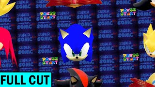 Super Sonic 64  THE FULL CUT