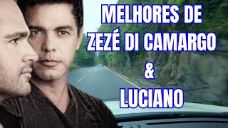 MELHORES DE ZEZÉ DI CAMARGO & LUCIANO  2023 SO AS TOP 10