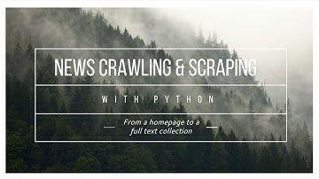 News crawling & web scraping - Beginner Tutorial for Python and the command-line