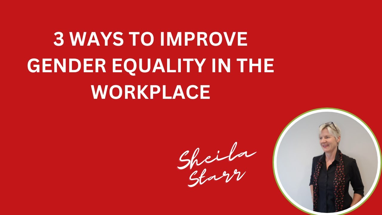 3 ways to improve gender equality in the workplace - YouTube