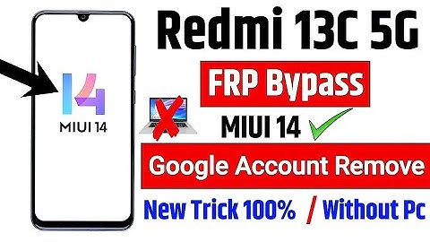All Redmi Miui 14 Frp remove :- Redmi 13c 5g Frp bypass Without second space - New solution 2025
