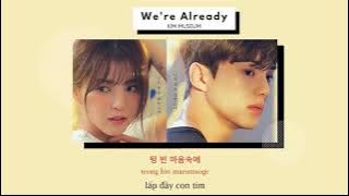 Vietsub | We're Already - Kim Museum (Nevertheless OST) | Lyrics Video