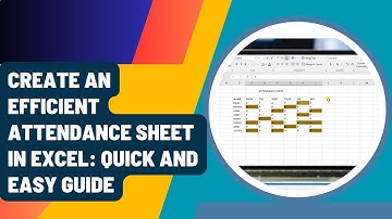 Create an Efficient Attendance Sheet in Excel: Quick and Easy Guide