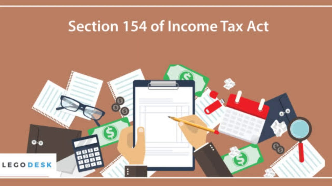 SECTION 154 INCOME TAX ACT YouTube SECTION 154 INCOME TAX ACT YouTube