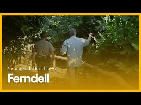 Visiting with Huell Howser: Ferndell