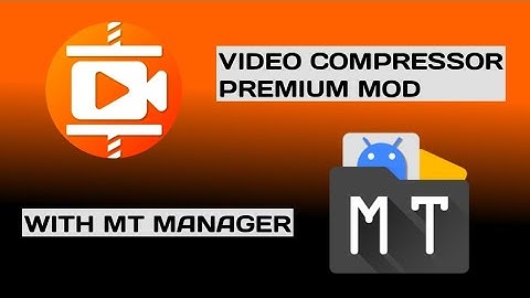 VIDEO COMPRESSOR V16.1.0 PREMIUM MOD HAX WITH MT MANAGER