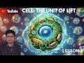 Cell : The Unit of Life 01 || Cell || Cell Theory || #Class 11 #NEET2025 #CUET2025 #NEET2026