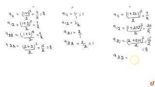 Famous Construct a `2 xx2` matrix, `A =[a_(i j)]` , whose elements are given by: (i) `a_(i j)=((i+j)^2)... Profile