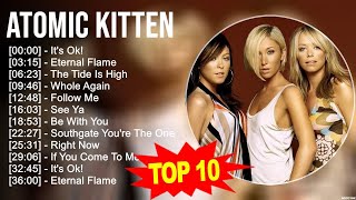 A.t.o.m.i.c K.i.t.t.e.n 2023 MIX ~ Top 10 Best Songs ~ Greatest Hits ~ Full Album