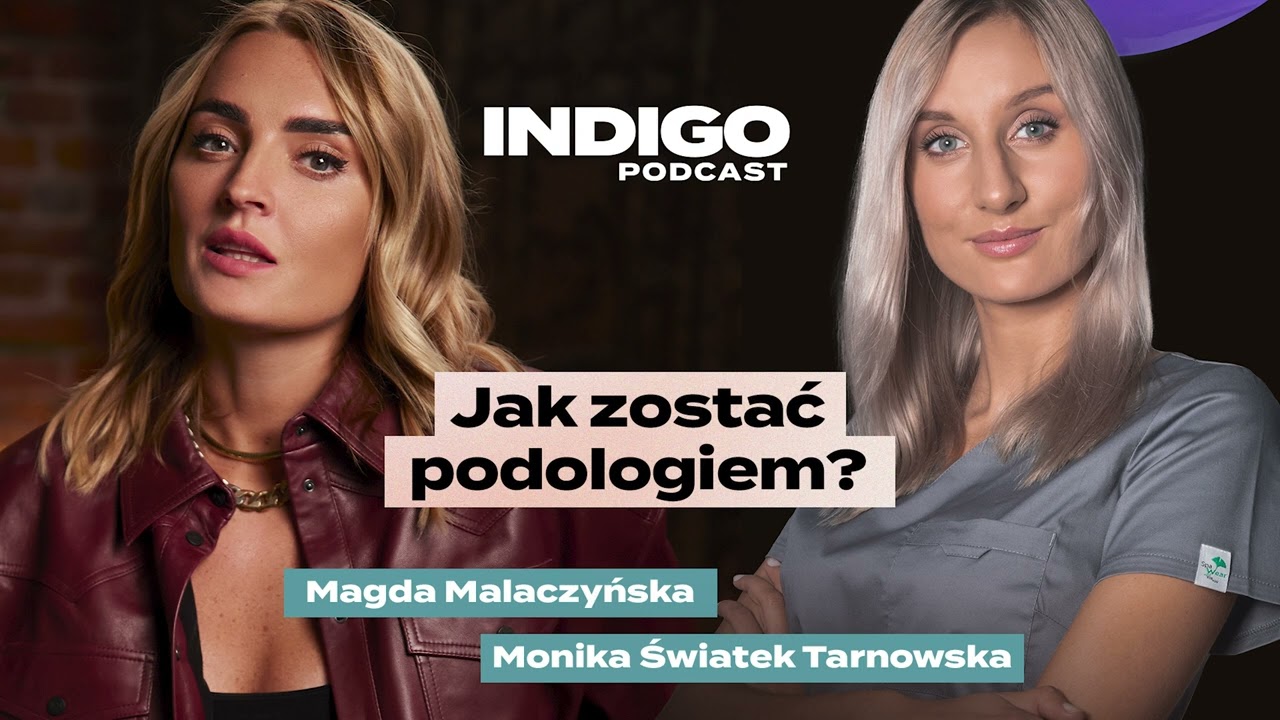 Jak zostać podologiem? | Indigo Podcast