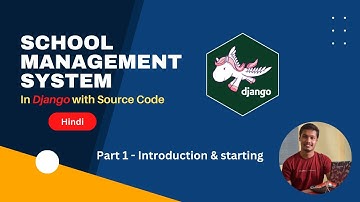 How to create School Management System in Django in Hindi with source code E 01 | CodeLek Technology