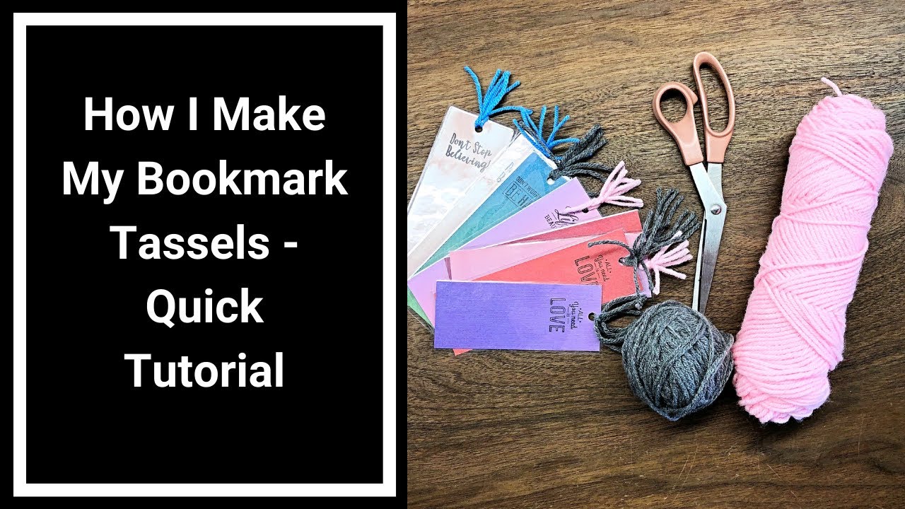 how-i-make-my-bookmark-tassels-quick-tutorial-youtube