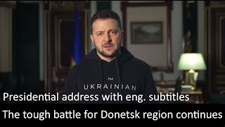 Zelensky about Bakhmut, Soledar and the whole Donetsk region defense. With english subtitles.