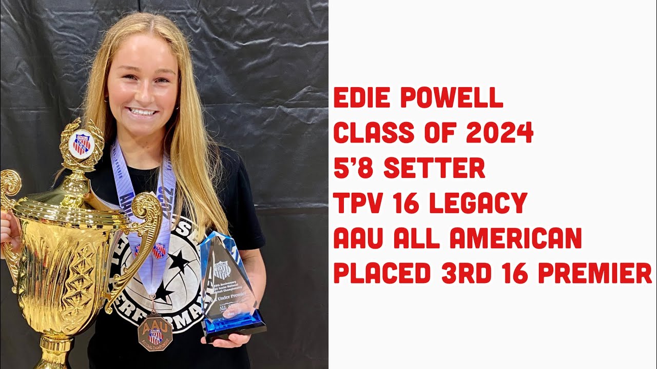 Edie Powell 2024 Setter 6 AAU All American TPV 16 Legacy 3rd place