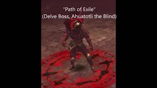 Path of Exile 3.12 - Delve Boss 'Ahuatotli, The Blind'
