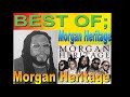 The best of Morgan Heritage @djnattoh254