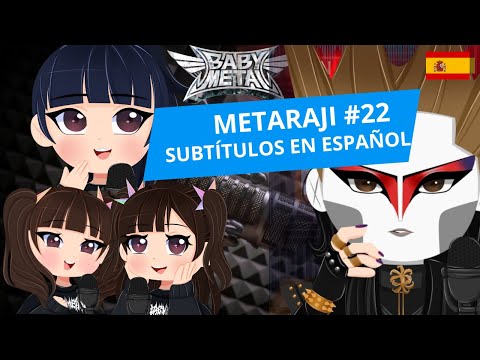 BABYMETAL METARAJI #22 — Español
