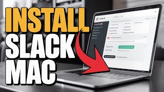 How to install Slack on Mac - Step by Step
