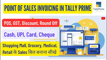 Retail Shop, Shopping Mall Accounting in Tally Prime| Point of Sale (POS) Invoicing in Tally Prime