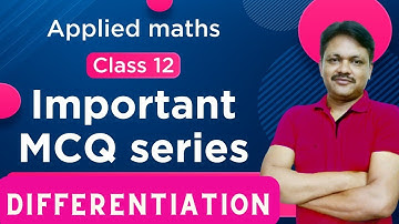 Important MCQ differentiation | 2022-23 | Applied Mathematics Class 12 | Gaur Classes