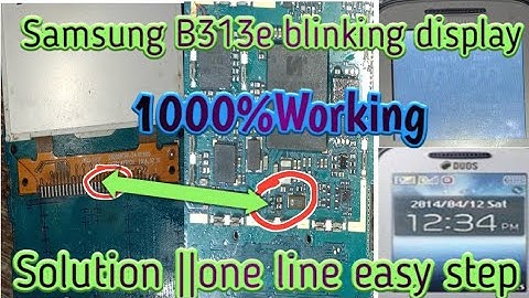 Samsung B313e blinking/white display problem 💯% solution ||one line easy step