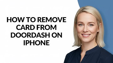 HOW TO REMOVE CARD FROM DOORDASH ON IPHONE - Julia