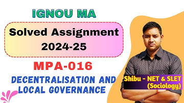IGNOU MPA 016 Solved Assignment 2024-25 | Decentralisation and Local Governance