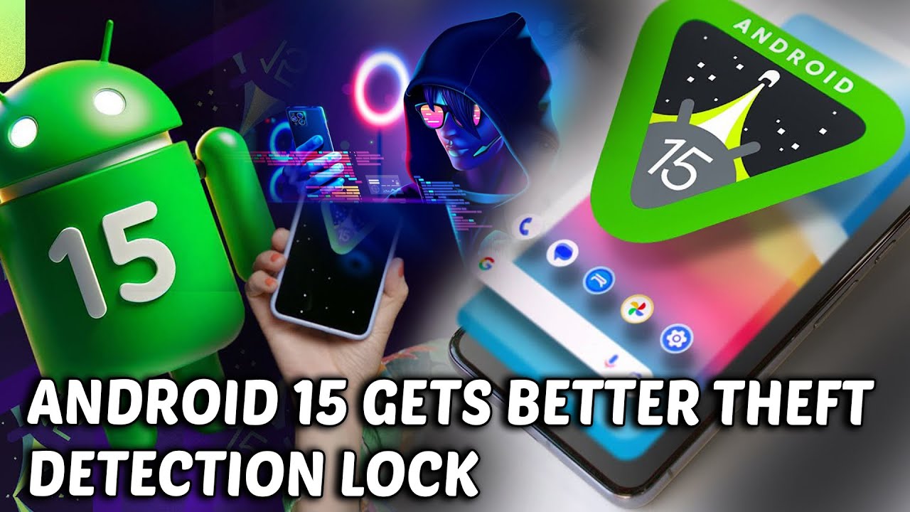 How Android 15 Enhances Theft Protection😱 | Android 15's Enhanced Theft ...