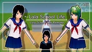 Playing Lala School Life & Lsl Remake! - New Yandere Simulator Fan Game For Android +Dl