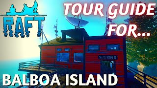 Raft - Balboa Island Walkthrough Raft - Balboa Island Walkthrough