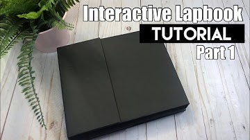 Interactive Lapbook Tutorial ~ Part 1